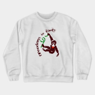 annoying monkey Crewneck Sweatshirt